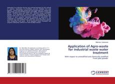 Capa do livro de Application of Agro-waste for industrial waste water treatment 