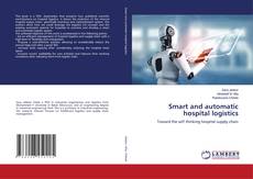 Smart and automatic hospital logistics的封面