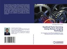 Обложка Toothed Parts Forming Using Rotary Forging Technique