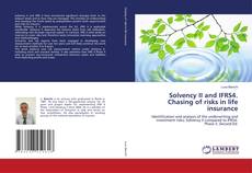Solvency II and IFRS4. Chasing of risks in life insurance kitap kapağı