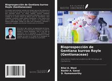 Portada del libro de Bioprospección de Gentiana kurroo Royle (Gentianaceae)
