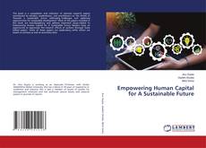 Empowering Human Capital for A Sustainable Future kitap kapağı