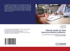 Couverture de Clinical study to treat neurocirculatory asthenia