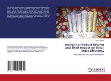Обложка Analyzing Product Returns and Their Impact on Retail Store Efficiency