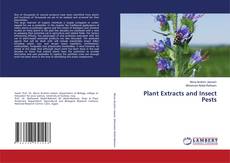 Обложка Plant Extracts and Insect Pests