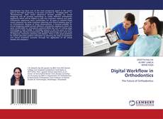 Digital Workflow in Orthodontics的封面