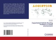 Portada del libro de Capacitated Vehicle Routing Problem in mixed environment