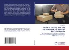 Internal Factors and the Performance of Selected SMEs in Nigeria的封面