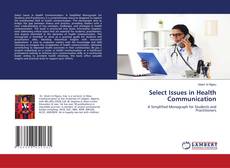 Select Issues in Health Communication的封面