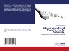 Safe and Mindful Social Media Practices for Adolescents:的封面