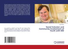 Bookcover of Social Inclusion and Community Involvement of Youth with IDD