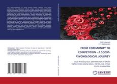 Обложка FROM COMMUNITY TO COMPETITION - A SOCIO-PSYCHOLOGICAL JOURNEY