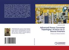 Buchcover von Advanced Power Converter Topologies: A Focus on Z-Source Inverters