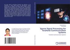 Buchcover von Sparse Signal Processing for Terahertz Communication Systems