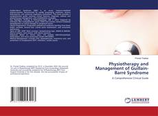 Capa do livro de Physiotherapy and Management of Guillain-Barré Syndrome 