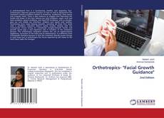 Portada del libro de Orthotropics- "Facial Growth Guidance"