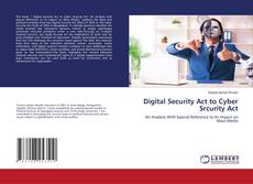 Capa do livro de Digital Security Act to Cyber Srcurity Act 