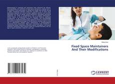 Capa do livro de Fixed Space Maintainers And Their Modifications 