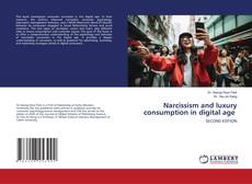Capa do livro de Narcissism and luxury consumption in digital age 