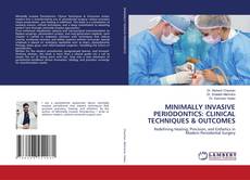 Couverture de MINIMALLY INVASIVE PERIODONTICS: CLINICAL TECHNIQUES & OUTCOMES