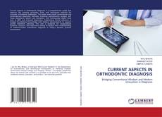 Copertina di CURRENT ASPECTS IN ORTHODONTIC DIAGNOSIS
