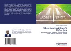 Copertina di Where You Start Doesn’t Define You