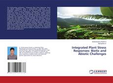 Capa do livro de Integrated Plant Stress Responses: Biotic and Abiotic Challenges 