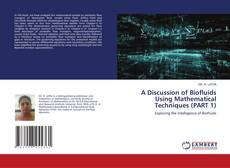 Copertina di A Discussion of Biofluids Using Mathematical Techniques (PART 1)