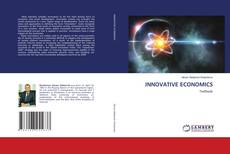 Couverture de INNOVATIVE ECONOMICS