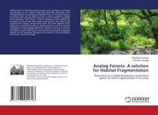 Couverture de Analog Forests: A solution for Habitat Fragmentation
