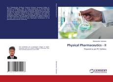 Bookcover of Physical Pharmaceutics - II