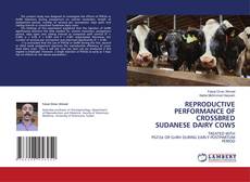 Capa do livro de REPRODUCTIVE PERFORMANCE OF CROSSBRED SUDANESE DAIRY COWS 