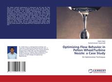 Buchcover von Optimizing Flow Behavior in Pelton Wheel/Turbine Nozzle: a Case Study