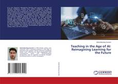 Teaching in the Age of AI: Reimagining Learning for the Future的封面