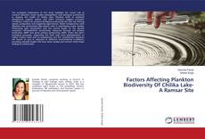 Borítókép a  Factors Affecting Plankton Biodiversity Of Chilika Lake- A Ramsar Site - hoz