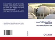 Copertina di Liquefied Natural Gas Prospects