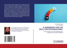 Portada del libro de A HANDBOOK FOR LIFE SKILL FOR PEACEBUILDING