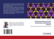 Copertina di Understanding Crystal Symmetry and Group Theory