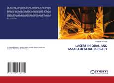 Bookcover of LASERS IN ORAL AND MAXILLOFACIAL SURGERY