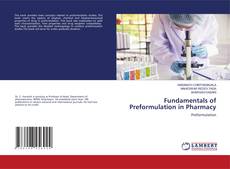 Fundamentals of Preformulation in Pharmacy的封面