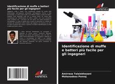 Identificazione di muffe e batteri più facile per gli ingegneri的封面