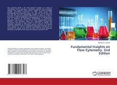 Обложка Fundamental Insights on Flow Cytometry. 2nd Edition
