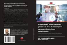 Capa do livro de Paradigmes algorithmiques pionniers dans la conception computationnelle de médicaments 