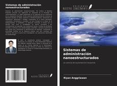 Borítókép a  Sistemas de administración nanoestructurados - hoz