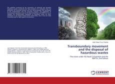 Buchcover von Transboundary movement and the disposal of hazardous wastes