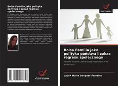 Couverture de Bolsa Família jako polityka państwa i zakaz regresu społecznego