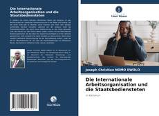 Portada del libro de Die Internationale Arbeitsorganisation und die Staatsbediensteten