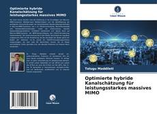 Borítókép a  Optimierte hybride Kanalschätzung für leistungsstarkes massives MIMO - hoz