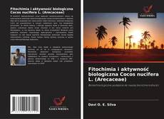 Fitochimia i aktywność biologiczna Cocos nucifera L. (Arecaceae)的封面