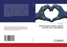 Capa do livro de The European Union, what's in it for me? 2nd Edition 